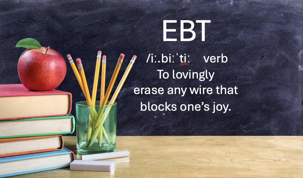 EBT is a verb!